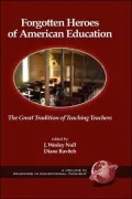 Forgotten Heroes Of American Education