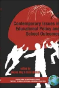 Contemporary Issues in Educational Policy and School Outcomes