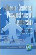 Follower-Centered Perspectives on Leadership