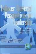 Follower-Centered Perspectives on Leadership