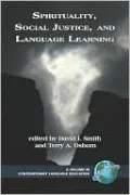 Contemporary Language Education: Spirituality, Social Justice and Language Learning
