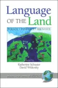 Language of the Land: Policy, Politics, Identity