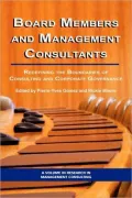 Board Members and Management Consultants: Redefining the Boundaries of Consulting and Corporate Governance