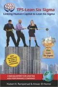TPS-Lean Six Sigma: Linking Human Capital to Lean Six Sigma - A New Blueprint for Creating High Performance Companies (PB)