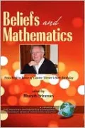 Beliefs and Mathematics: Festschrift in honor of Guenter Toerner's 60th Birthday (HC)