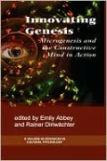 Innovating Genesis: Microgenesis and the Constructive Mind in Action