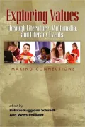 Exploring Values Through Literature, Multimedia, And Literacy Events - Making Connections (Pb)