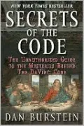 Secrets of the Code: The Unauthorized Guide to the Mysteries behind the Da Vinci Code