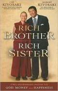 Rich Brother Rich Sister: Two Different Paths to God, Money and Happiness