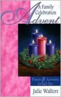 Advent: Prayers and Activities for Each Day