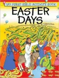 Easter Days: My First Bible Activity Book