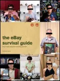 The eBay Survival Guide: How to Make Money and Avoid Losing Your Shirt