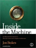 Inside the Machine: An Illustrated Introduction to Microprocessors and Computer Architecture