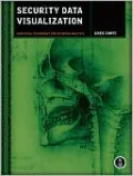 Security Data Visualization: Graphical Techniques for Rapid Network and Security Analysis