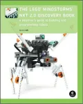 The LEGO MINDSTORMS NXT 2.0 Discovery Book: A Beginner's Guide to Building and Programming Robots