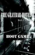 The Graybar Hotel II