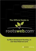 The Official Guide to Rootsweb. com
