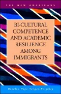 Bi-Cultural Competence and Academic Resilience among Immigrants