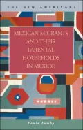 Mexican Migrants and their Parental Households in Mexico