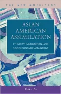 Asian American Assimilation: Ethnicity, Immigration, and Socioeconomic Attainment