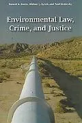 Environmental Law, Crime, and Justice