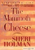The Mammoth Cheese