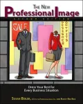 New Professional Image Dress Your Best For Every Business Situation
