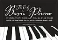 The Only Basic Piano Instruction Book You'll Ever Need: Learn to Play--from Reading Your First Notes to Constructing Complex Cords