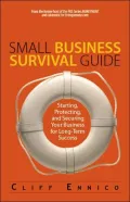 Small Business Survival Guide: Starting, Protecting, And Securing Your Business for Long-Term Success