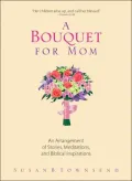 A Bouquet for Mom