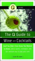 The Q Guide to Wine and Cocktails