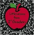 Little Lessons from First Graders