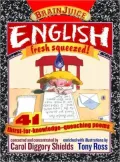 English, Fresh Squeezed (Brain Juice)