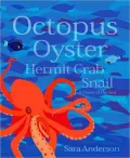 Octopus, Oyster, Hermit Crab, Snail
