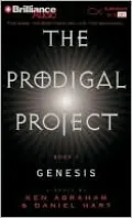 The Prodigal Project I: Genesis