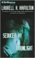 Seduced by Moonlight (Meredith Gentry Series #3)