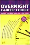 Overnight Career Choice: Discover Your Ideal Job in Just a Few Hours