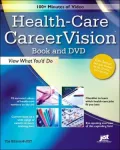 Health-Care Careervision Book and DVD: View What You'd Do