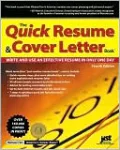 Quick Resume and Cover Letter Book: Write and Use and Effective Resume in Only One Day