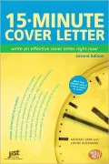 15 Minute Cover Letter: Write an Effective Cover Letter Right Now