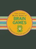 The Little Black Book of Brain Games