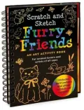 Scratch and Sketch Furry Friends: An Art Activity Book for Animal Lovers and Artists of All Ages