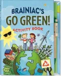 Brainiac's Go Green! Activity Book [With Pen]