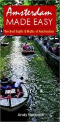 Amsterdam Made Easy: The Best Sights and Walks of Amsterdam