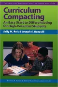 Curriculum Compacting: An Easy Start to Differentiating for High Potential Students