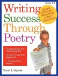 Writing Success Through Poetry: Create a Writer's Workshop in Your Class