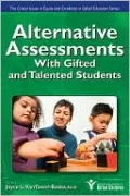 Alternative Assessments for Identifying Gifted and Talented Students