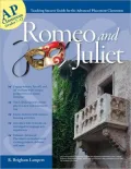 Advanced Placement Classroom - Romeo and Juliet (Teaching Success Guide for the Advanced Placement Classroom)