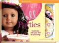 Doll Parties: Celebrate With Your Doll All Year Long!