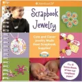 Scrapbook Jewelry: Cute and Clever Jewelry Made from Scrapbook Supplies!